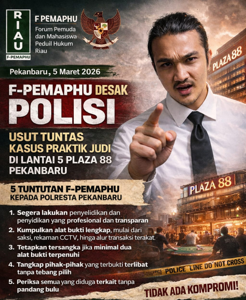 F-PEMAPHU Desak Polisi Usut Tuntas Dugaan Praktik Judi di Lantai 5 Plaza 88 Pekanbaru