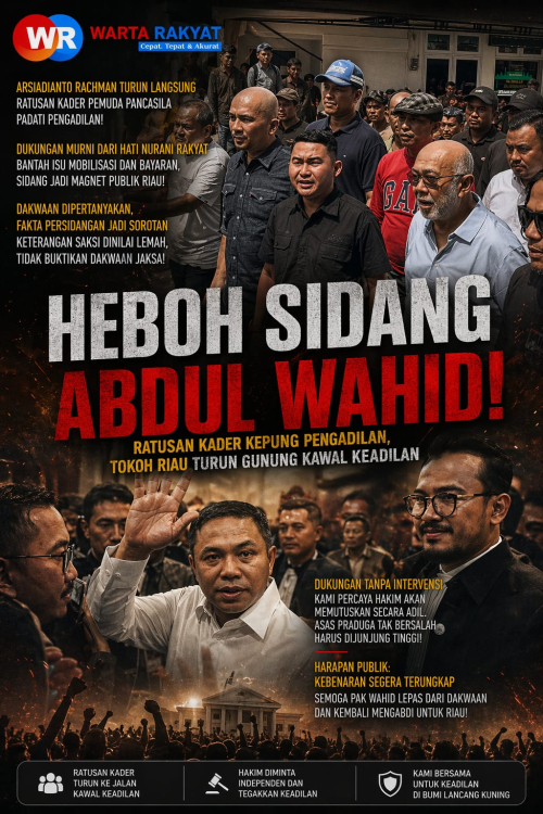 HEBOH SIDANG ABDUL WAHID! Ratusan Kader Kepung Pengadilan, Tokoh Riau Turun Gunung Kawal Keadilan