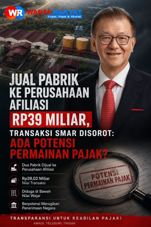 Jual Pabrik Rp39 Miliar ke Afiliasi, SMAR Diduga Mainkan Skema Pajak