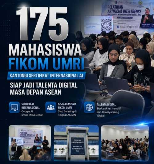 175 Mahasiswa FIKOM UMRI Kantongi Sertifikat Internasional AI, Siap Jadi Talenta Digital Masa Depan ASEAN