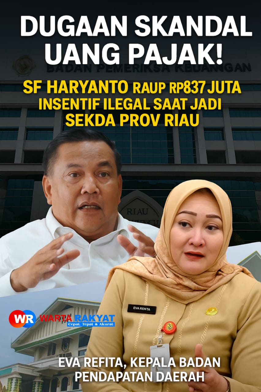 Skandal Uang Pajak! SF Haryanto Raup Rp837 Juta Insentif Ilegal Saat Jadi Sekdaprov Riau