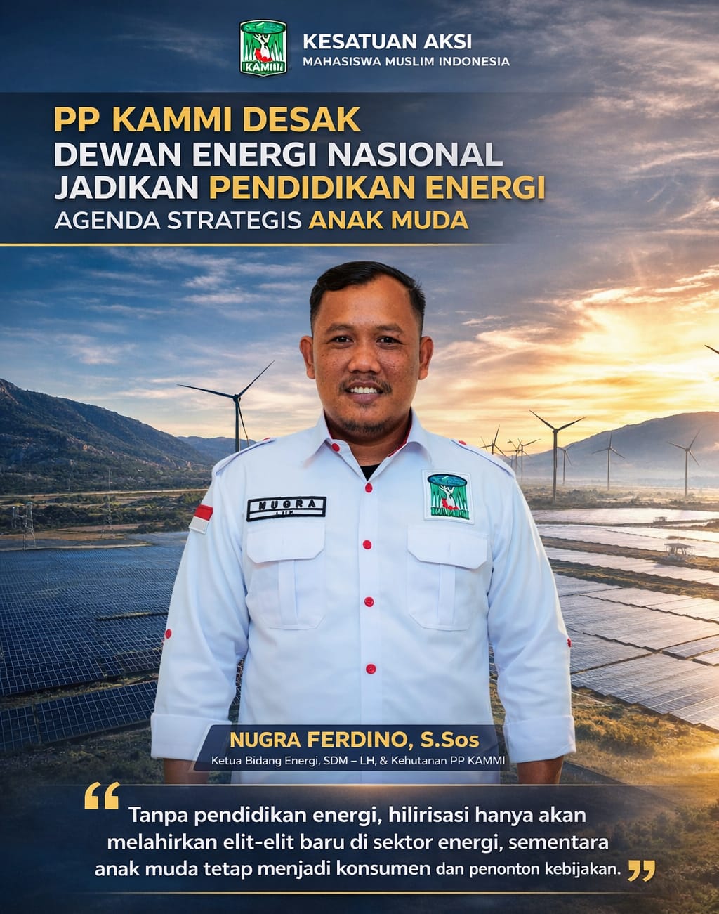 PP KAMMI Desak Dewan Energi Nasional Jadikan Pendidikan Energi Agenda Strategis Anak Muda