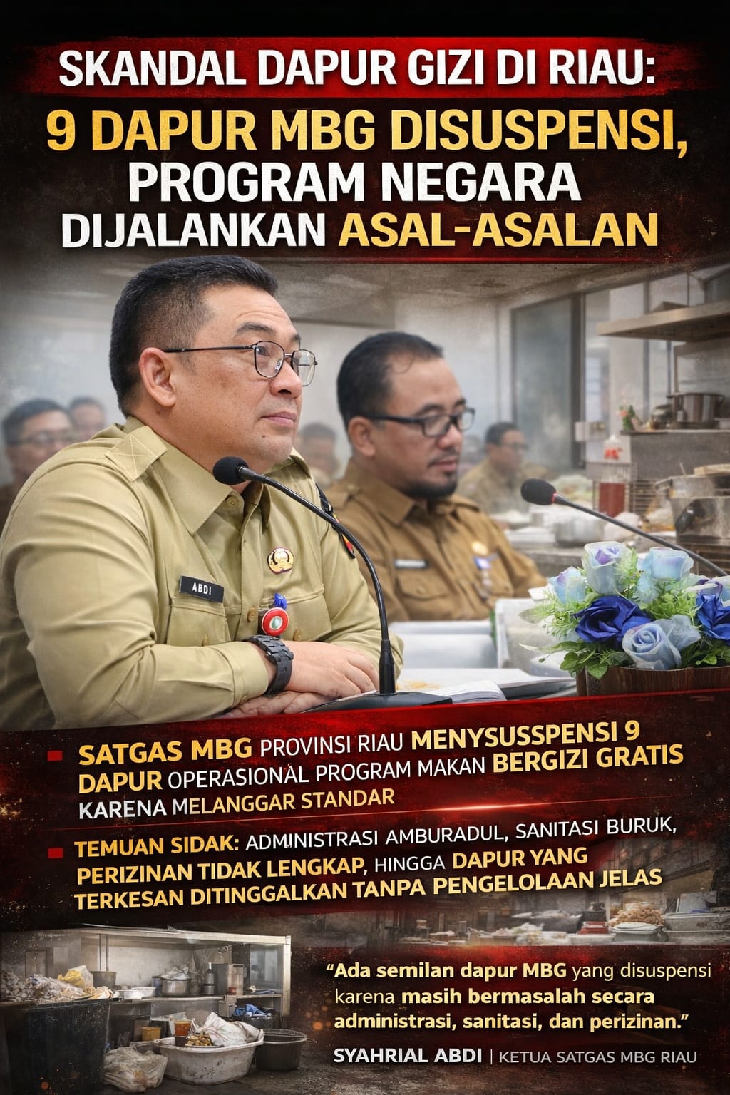 Skandal Dapur Gizi di Riau: 9 Dapur MBG Disuspensi, Program Negara Dijalankan Asal-asalan