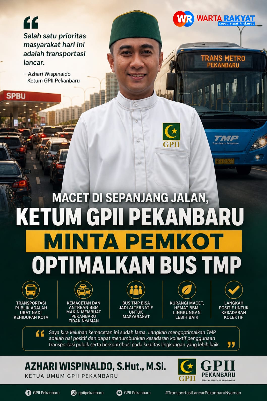 Macet di Sepanjang Jalan, Ketum GPII Pekanbaru Minta Pemkot Optimalkan Bus TMP